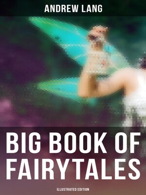 cover image of Big Book of Fairytales (Illustrated Edition)